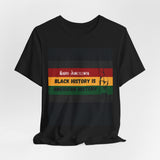 Juneteenth Black History Tee — “Black History Is American History” T-Shirt