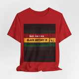 Juneteenth Black History Tee — “Black History Is American History” T-Shirt